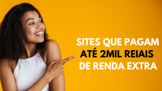 sites para ganhar renda extra