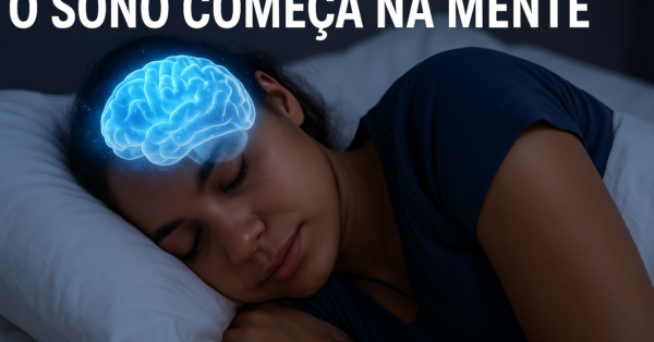 O sono começa na mente